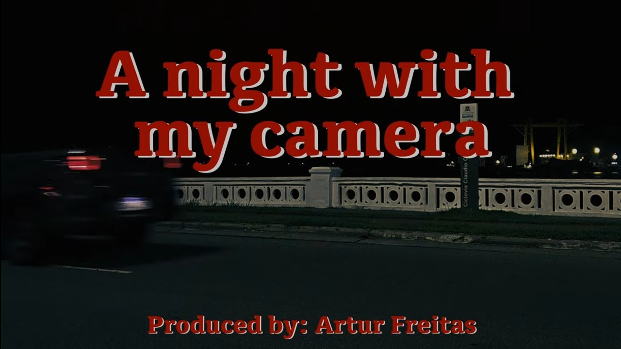 A night with my camera