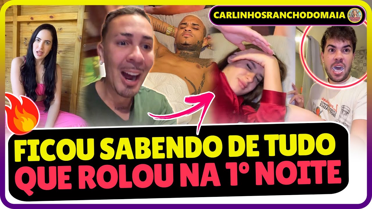 CARLINHOS DESCOBRIU TUDO QUE ROLOU NA PRIMEIRA NOITE DO RANCHO DO MAIA E FICOU ASSIM 🤭🤫😳