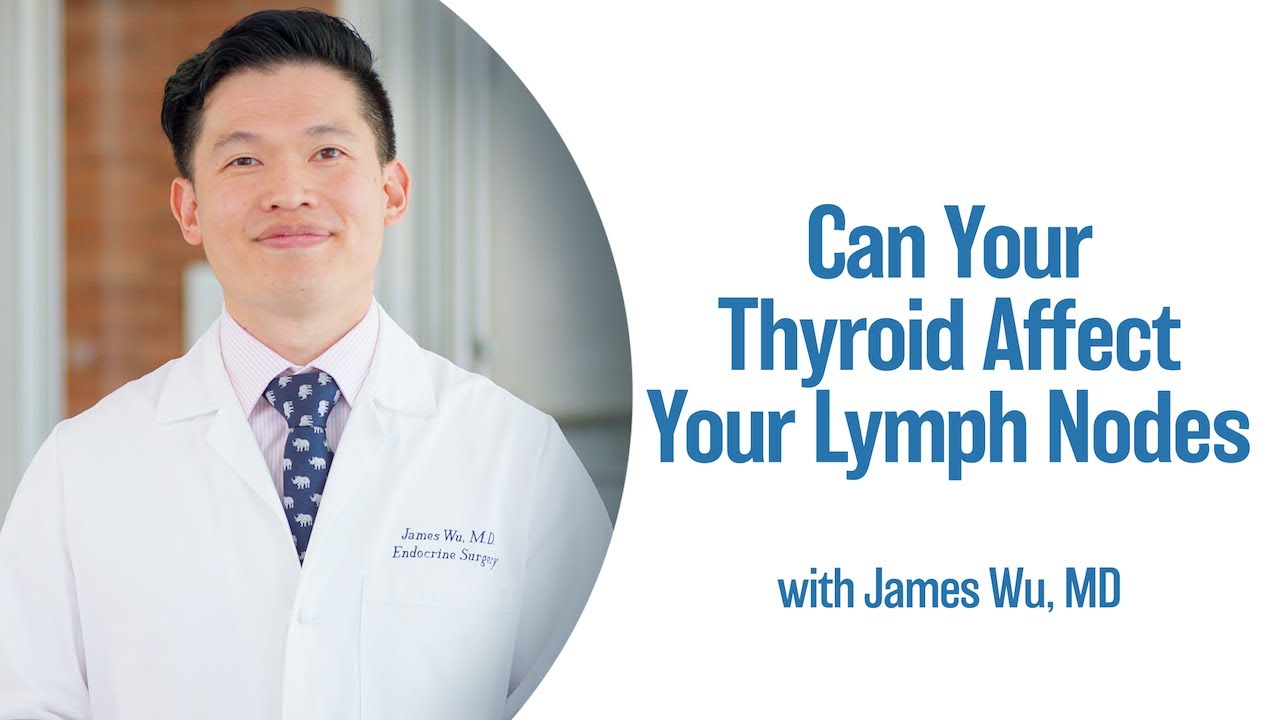Can Your Thyroid Affect Your Lymph Nodes? | UCLA Endocrine Center
