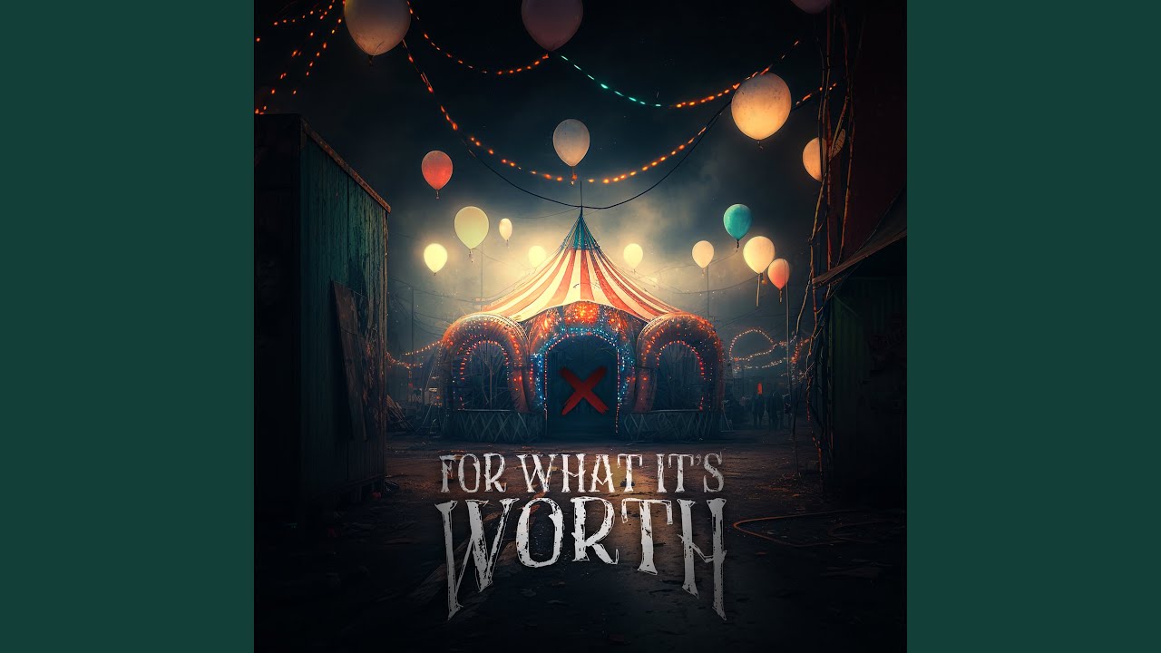 For What It's Worth