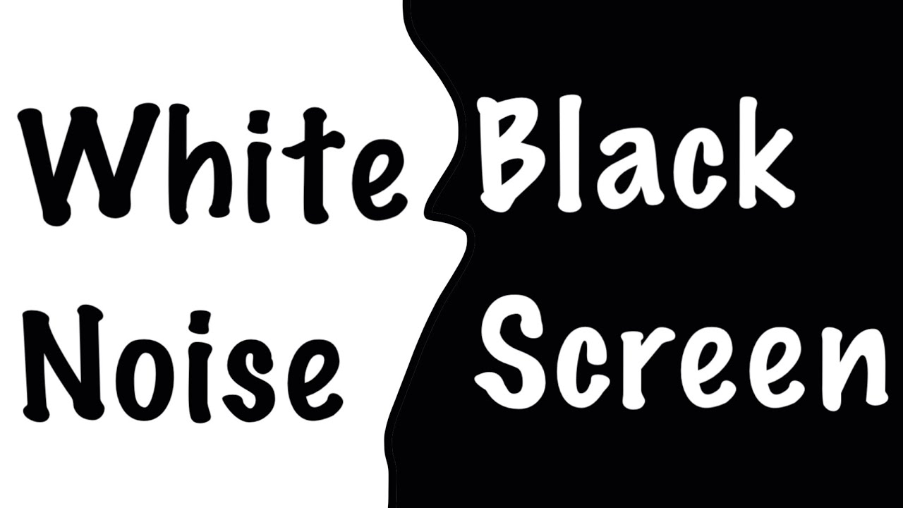 White Noise Black Screen for Core Sleep Center & Relax, Study, Focus