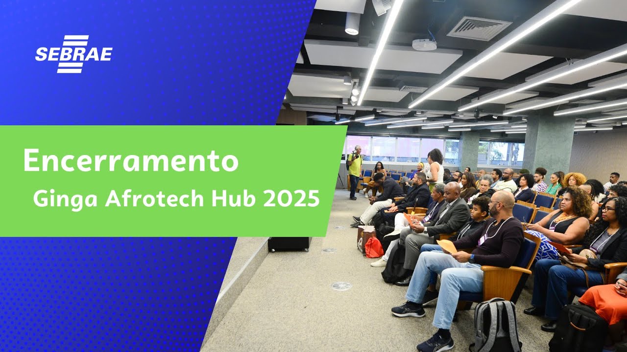 ENCERRAMENTO GINGA AFROTECH HUB - 2025