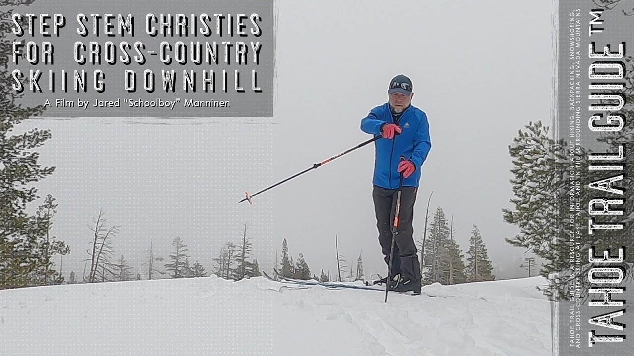 Step Stem Christie aka Step Telemark for XC Ski Downhill (Survival Skiing in Steep Terrain)