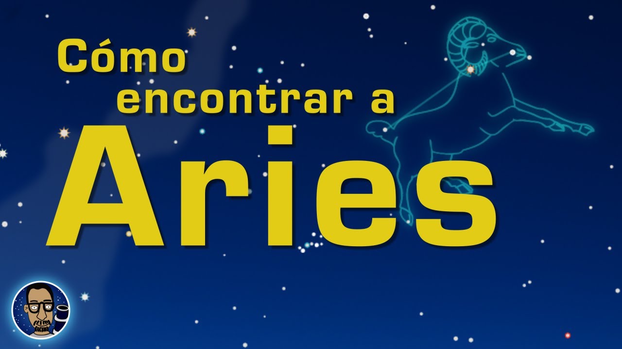 ¿Cómo encontrar a Aries? - Las Constelaciones del Zodíaco