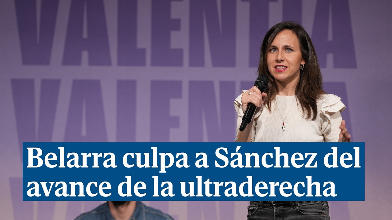 Belarra culpa a Sánchez del avance de la ultraderecha: 