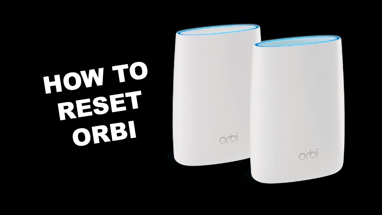 Как сбросить настройки спутника или маршрутизатора Orbi