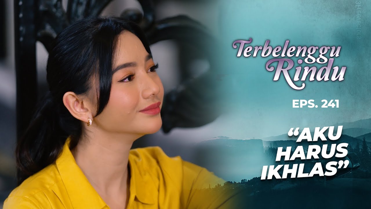Amira Ikhlas Kalau Arkana Tetap Anggap Vernie Mamanya | TERBELENGGU RINDU | EPS. 241 (2/3)