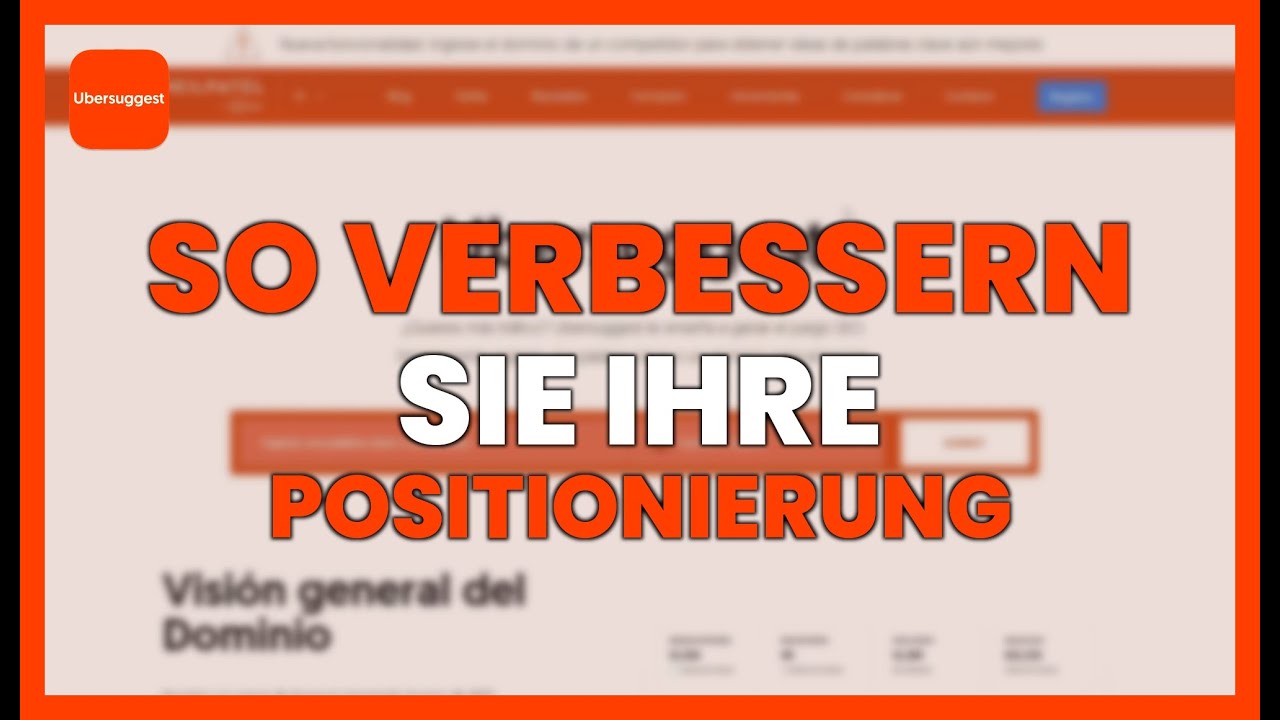 So verbessern Sie Ihre Positionierung mit Ubersuggest-Daten