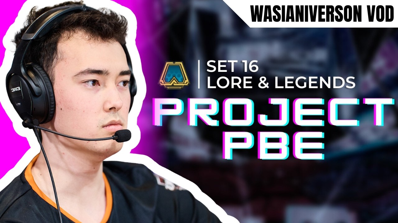 Project PBE Scrims, 4v4, ACAD, And More | Lore & Legends Patch 16.6 PBE VOD | February 24th, 2026