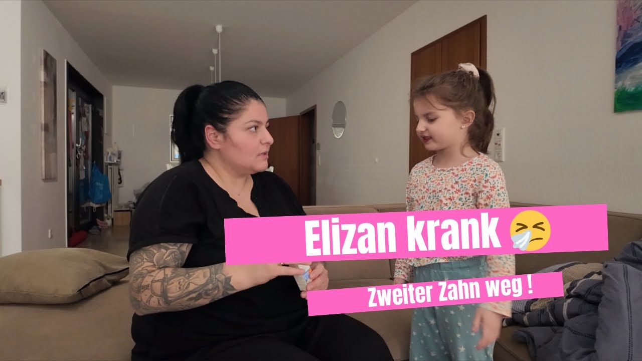 Fieber, Kuscheln & Zahnfee 💕 Elizan krank zu Hause | Familienvlog 