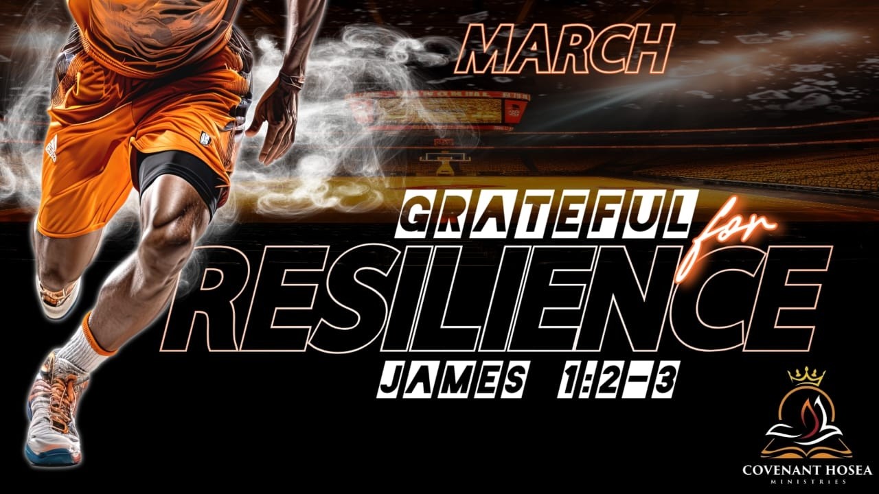 GRATEFUL FOR RESILIENCE