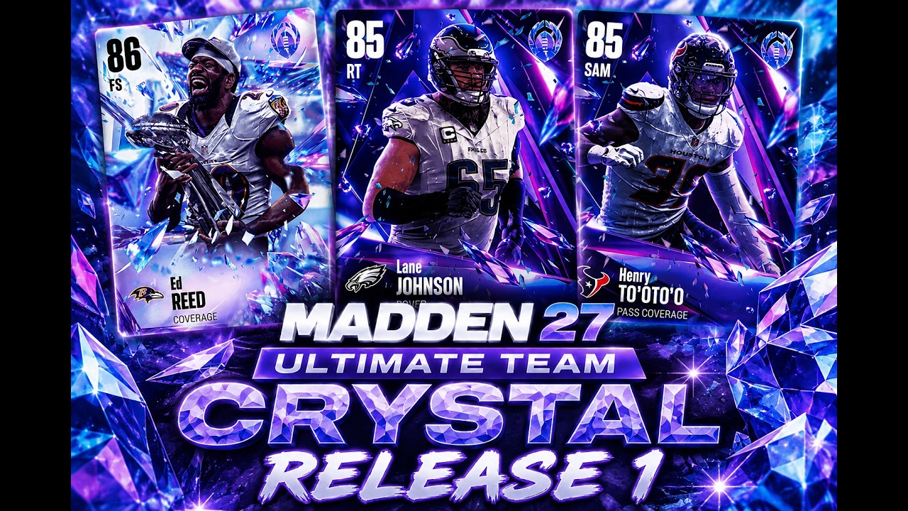 Crystal RL 1 Lane Johnson, Henry To'oTo'o & LTD Ed Reed | Madden 27 Ultimate Team