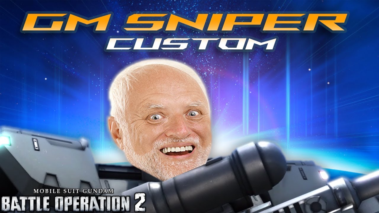 GBO2 - GM Sniper Custom | Take my memes, my depression and all my sadness!