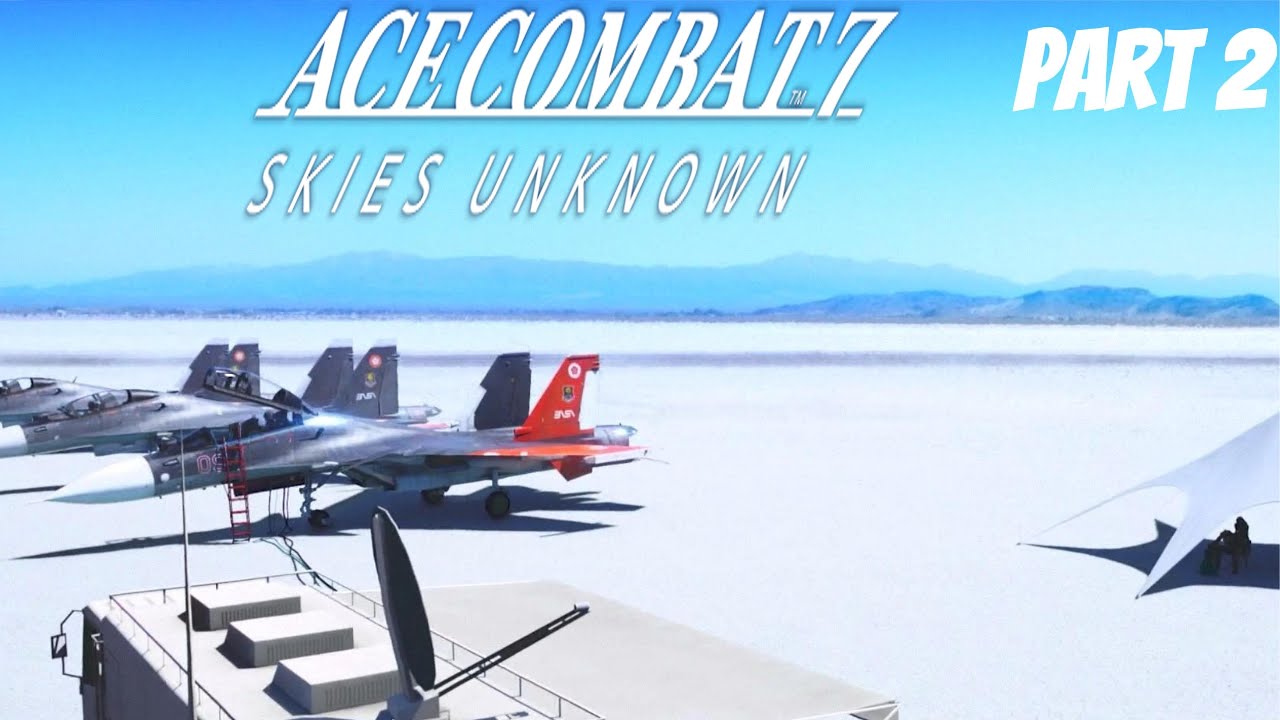 Ace combat 7 skies unknown part 2 the war is about to change Trigger