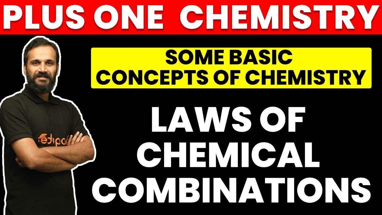 Plus One Chemistry | Laws Of Chemical Combination | Chapter 1 - Some Basic Concepts of Chemistry