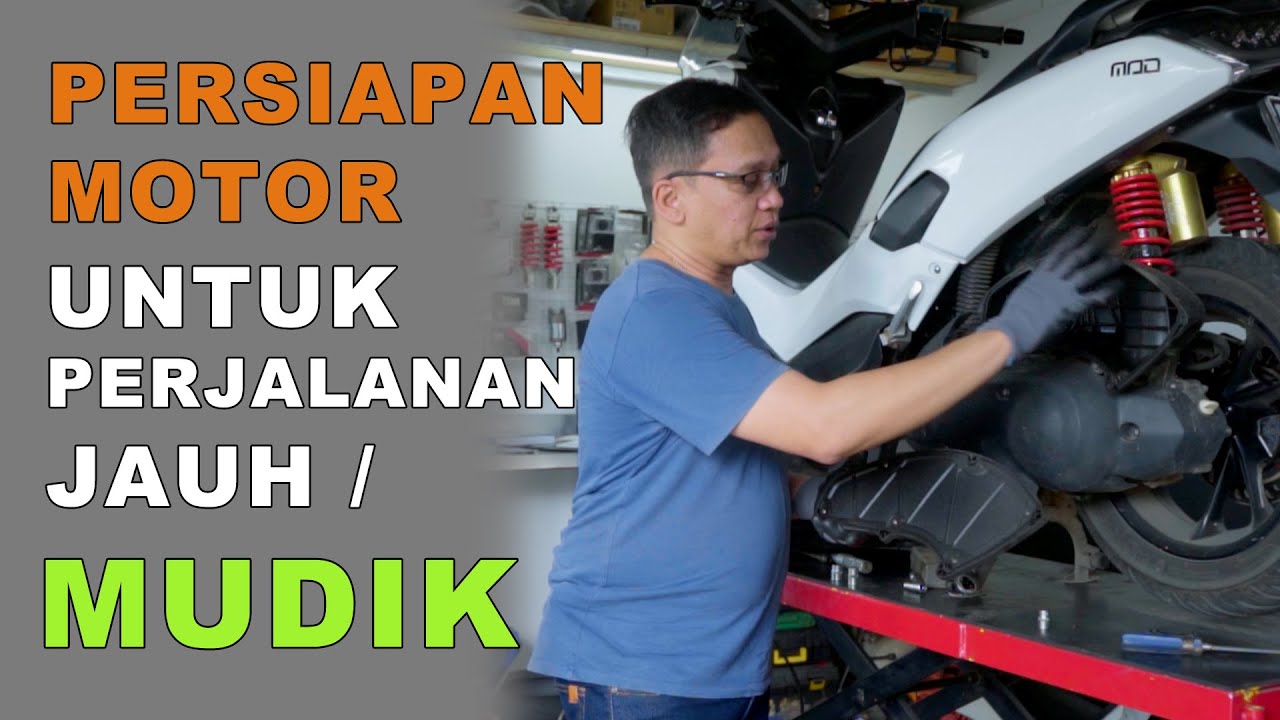 Persiapan Motor untuk Mudik