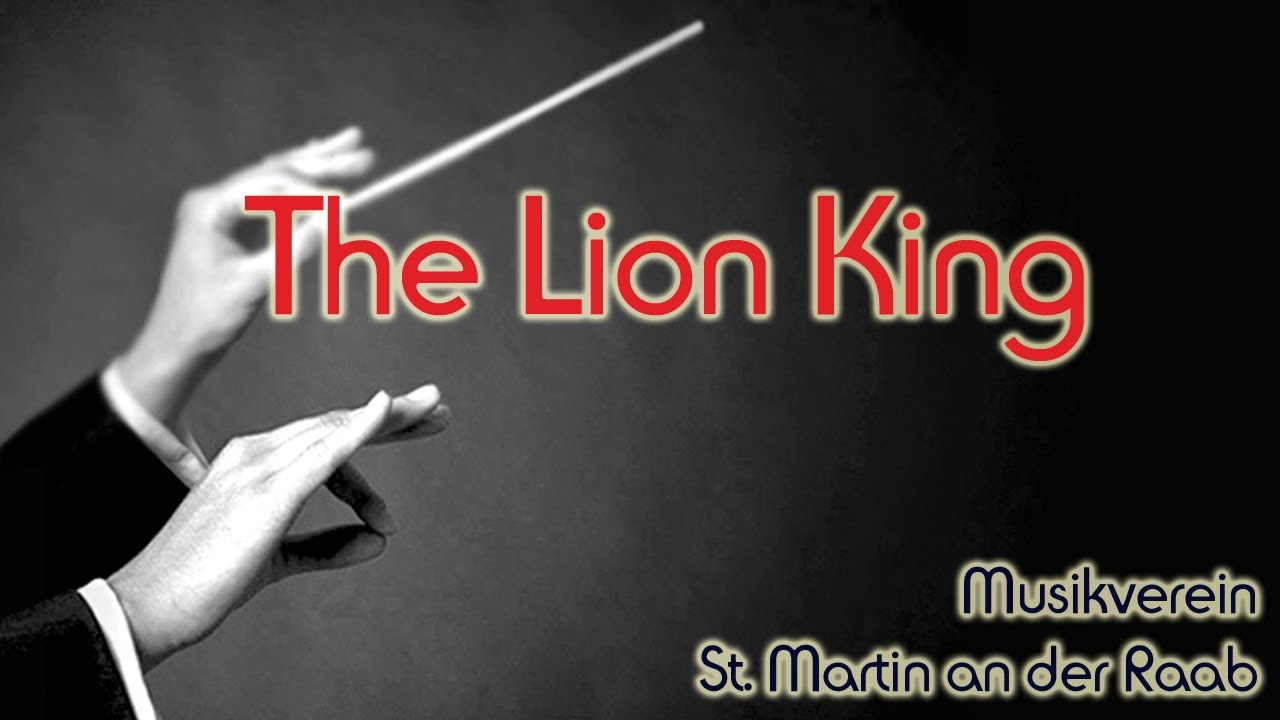 MV St. Martin an der Raab - Lion King - Broadway Selections