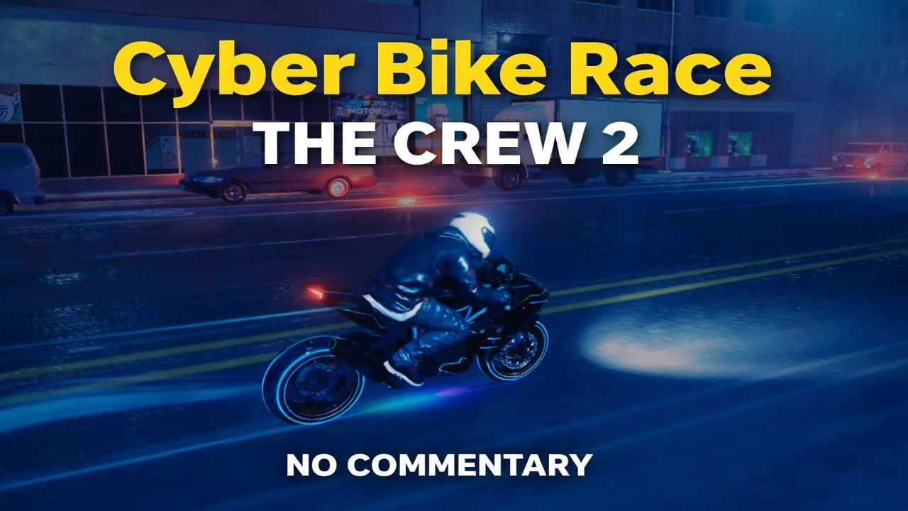 The Crew 2 Motorcycle Race – Cyber Night Atmosphere 🌆  (No Commentary)