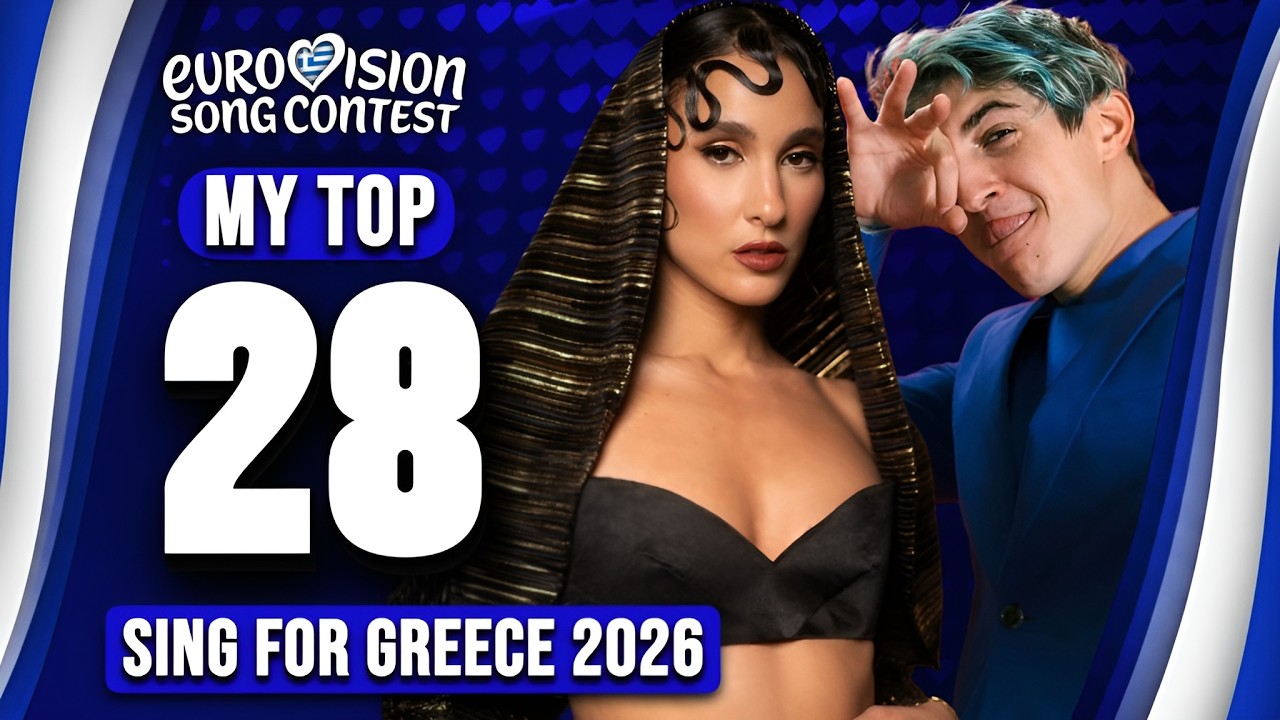 Sing For Greece 🇬🇷 | My Top 28 (ESC 2026)