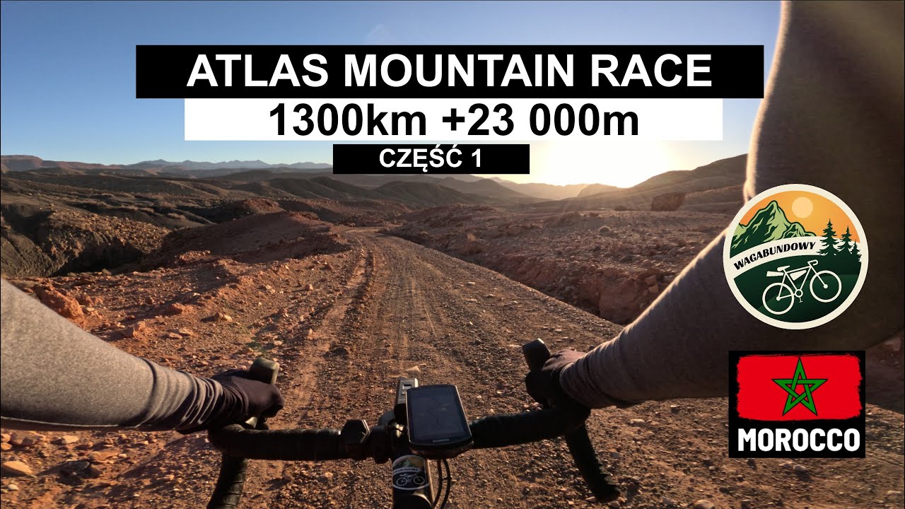 Atlas Mountain Race 2025 - Górskie zawody ULTRA na Gravelu. Część 1