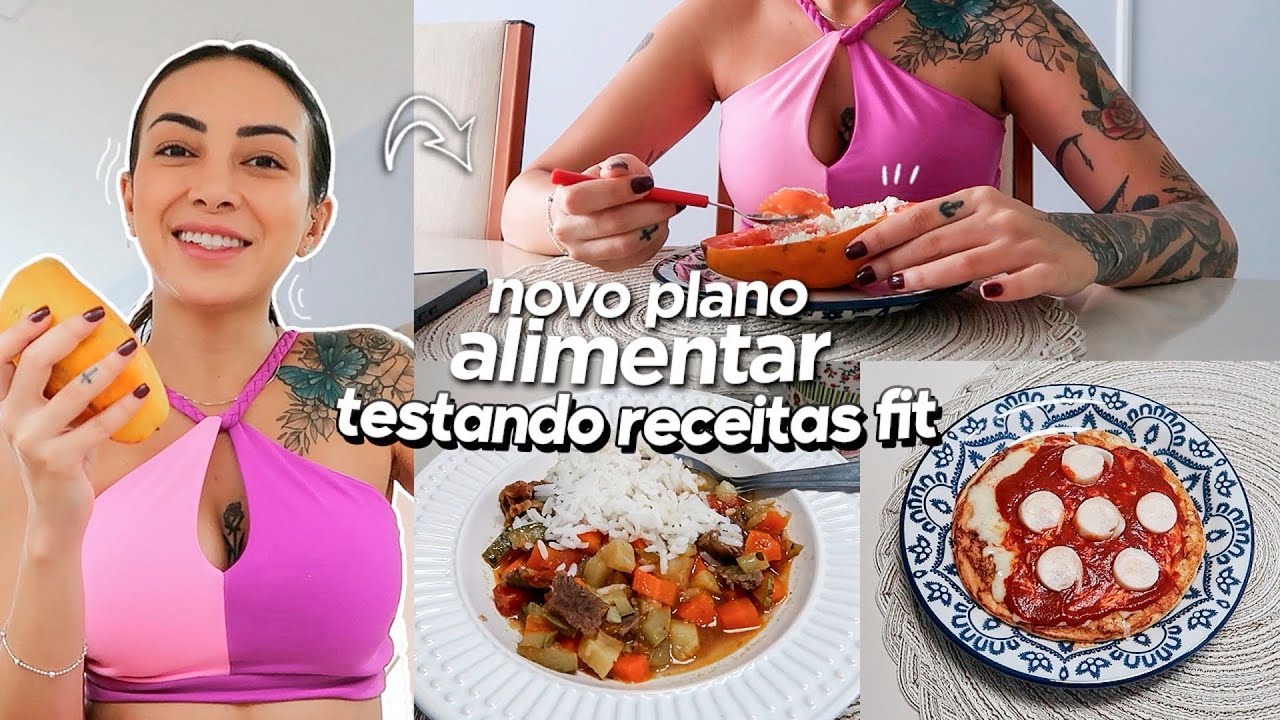 NOVO PLANO ALIMENTAR + TESTANDO RECEITAS FIT