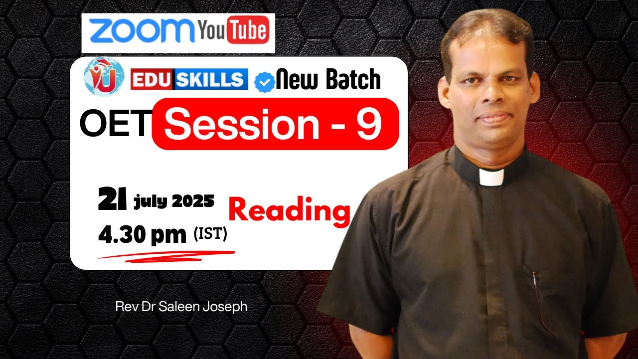 Edu Skills: New Batch -  OET Reading Tips - Part - B - Rev Dr Saleen Joseph – Real Exam Strategies!