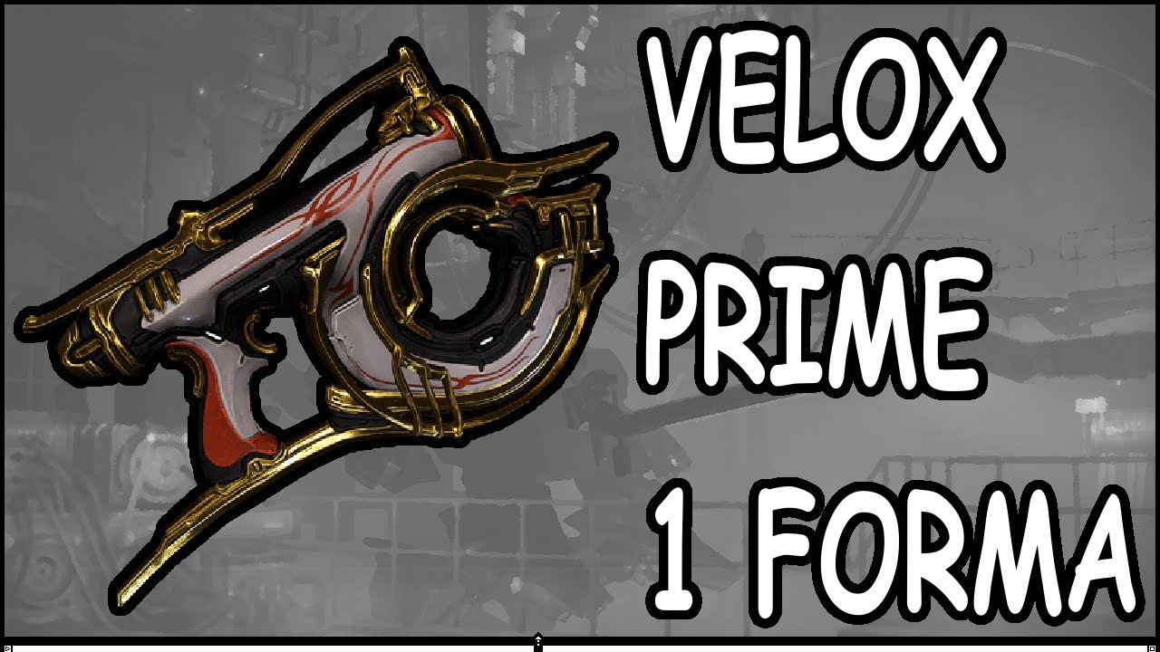 Velox Prime Only 1 Forma Needed (Warframe Builds)