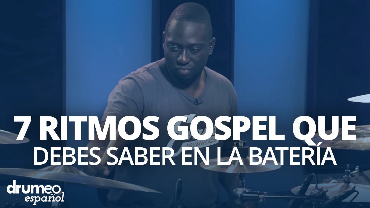 7 ritmos Gospel que debes saber en la batería.