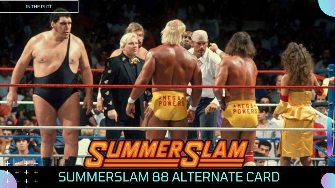 WWE ALTERNATE BOOKINGS: SummerSlam 88  (1988)