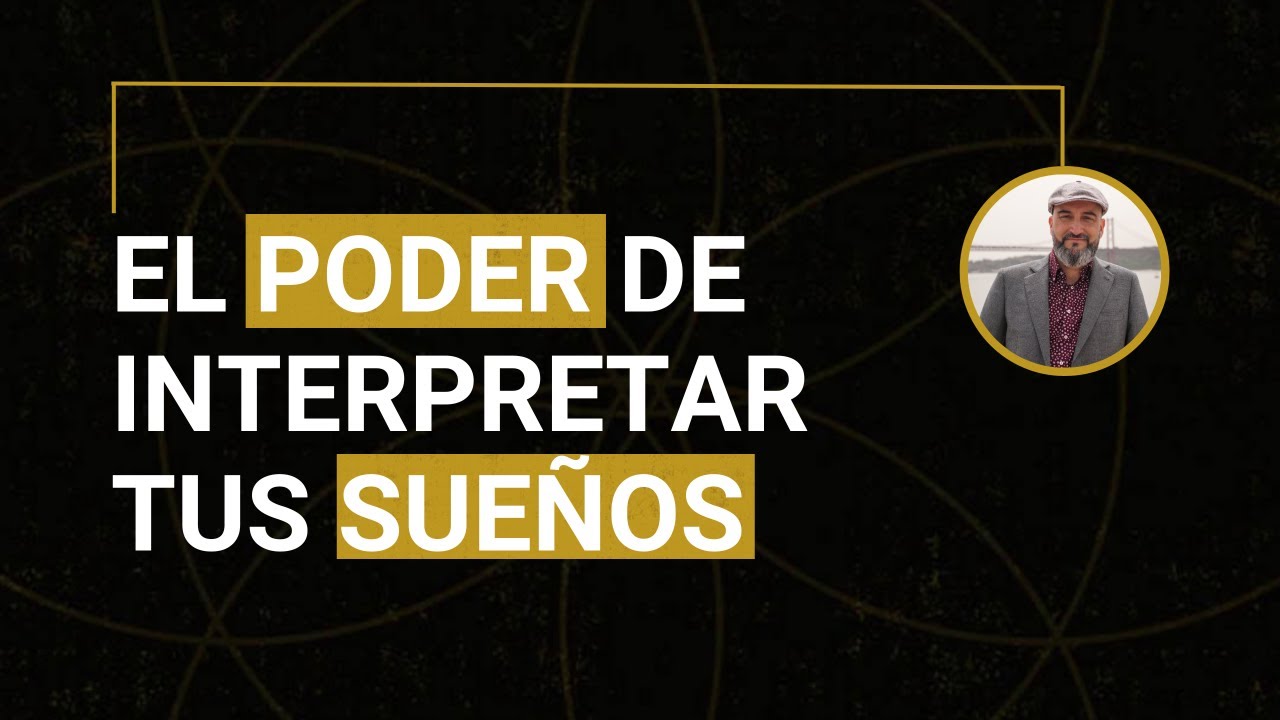 ✨El PODER de INTERPRETAR tus #sueños