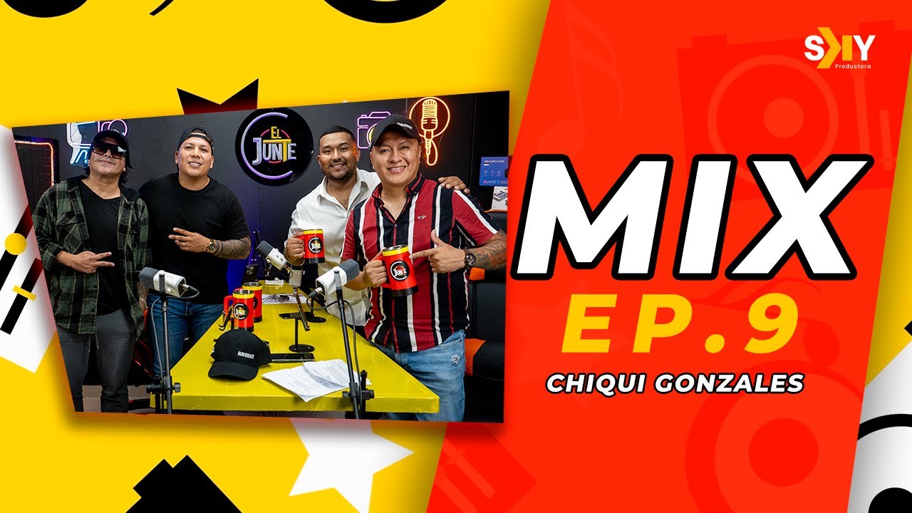 Mix Ep9 El Junte Bolivia Ft. Chiqui Gonzales