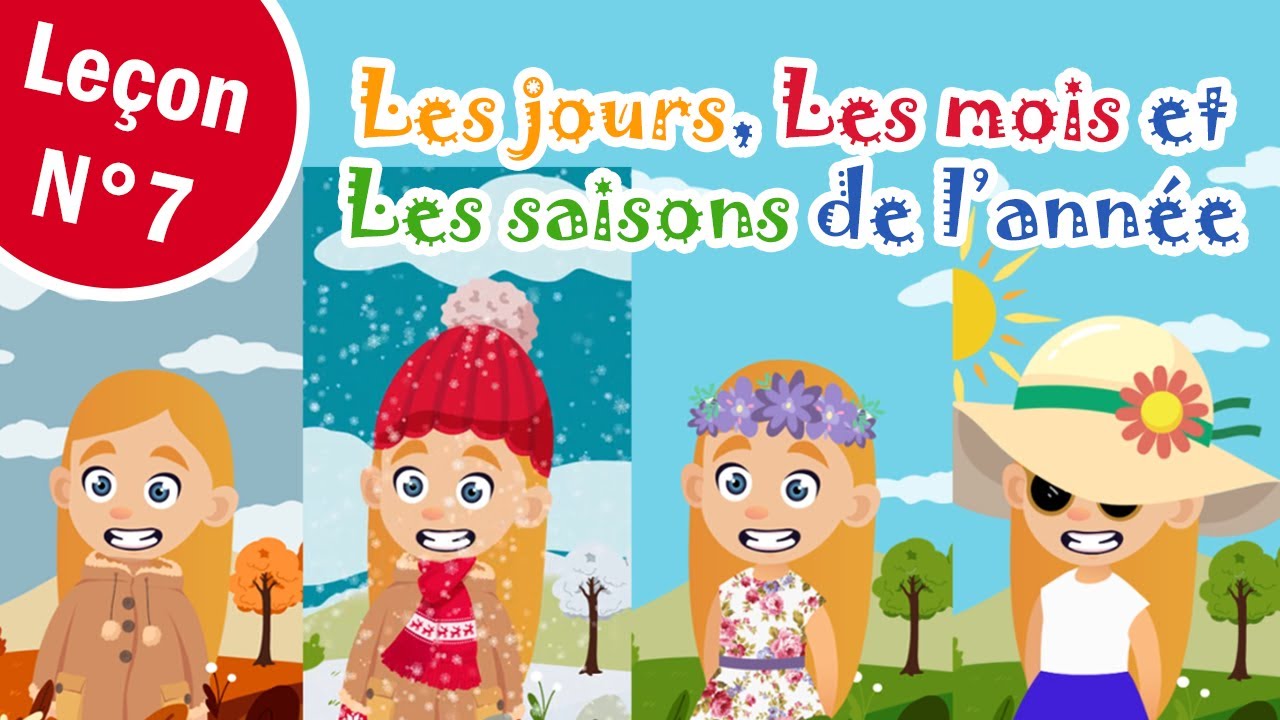 Les jours de la semaine, les mois de l'année et les saisons en français - Leçon N°7 - [FHD] #season