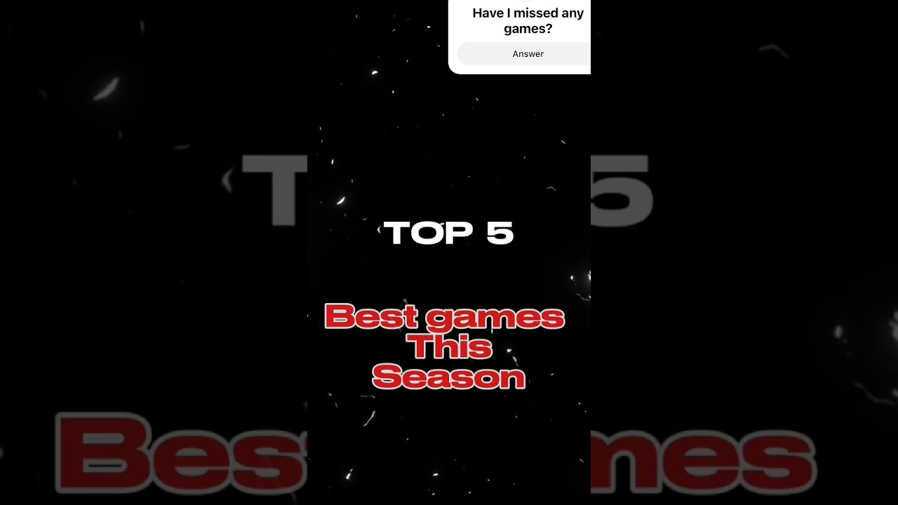 Best games this season