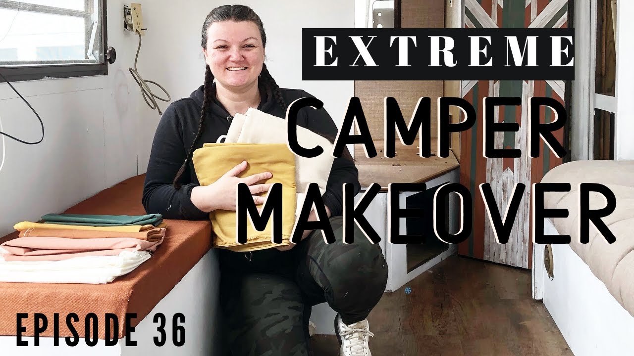 Extreme Camper Makeover | Adding colour | Upholstering our DIY 