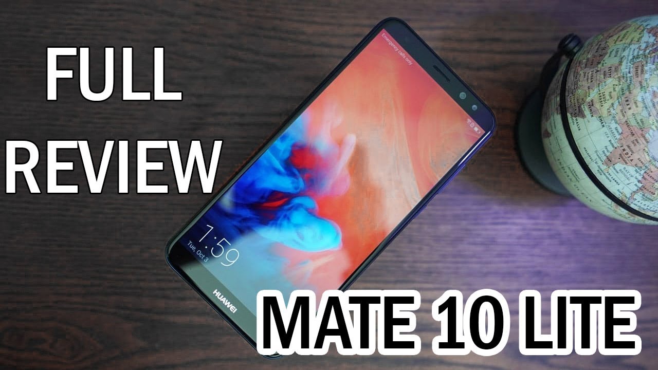 Huawei Mate 10 Lite Full Review in Late 2018