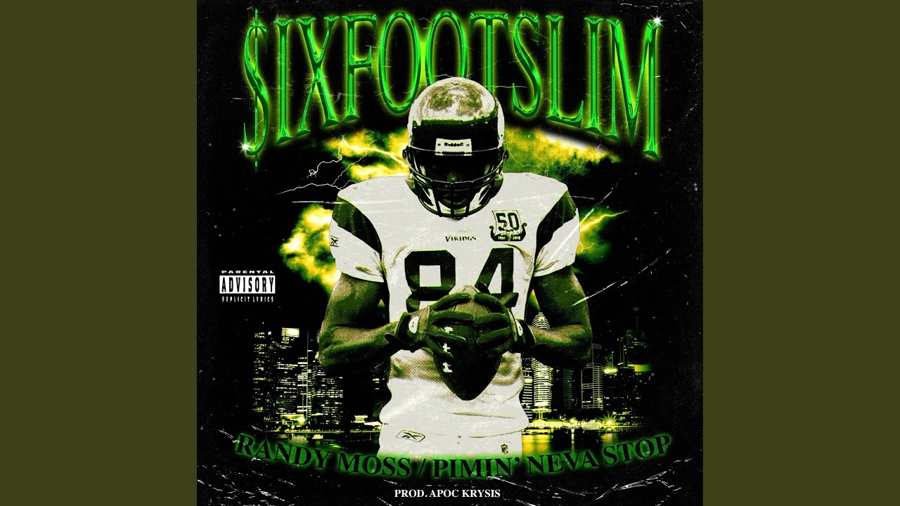 Randy Moss/Pimpin Neva Stop