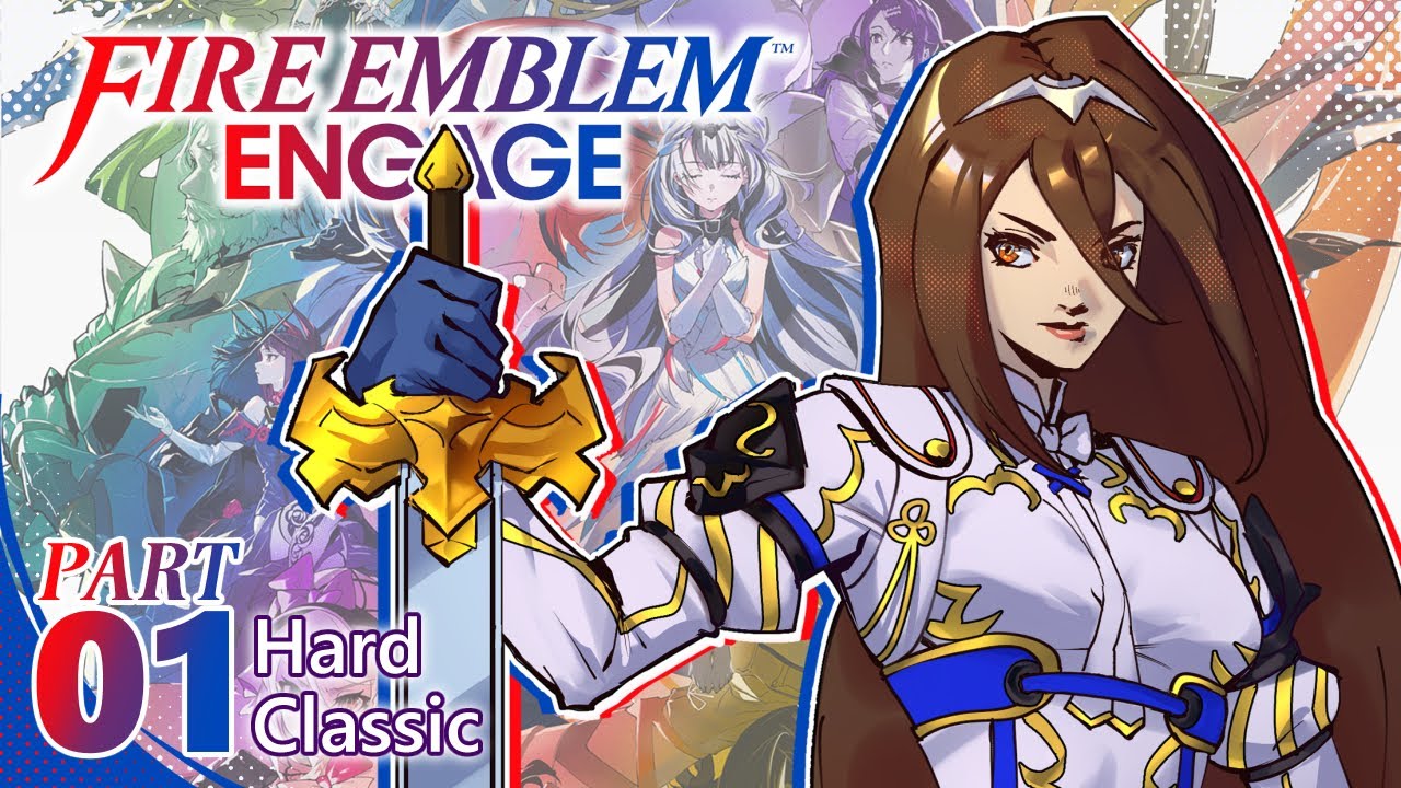 Fire Emblem Engage First Playthrough (Hard/Classic) ~ Part 1