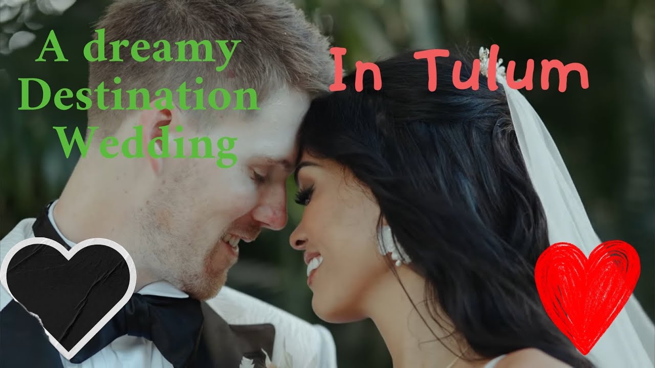 A Dreamy Destination Wedding in Tulum | Dreams Tulum Wedding Video