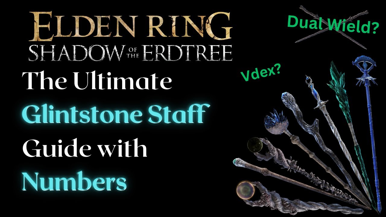The ULTIMATE Glintstone Staff Guide - Elden Ring Shadow of the Erdtree