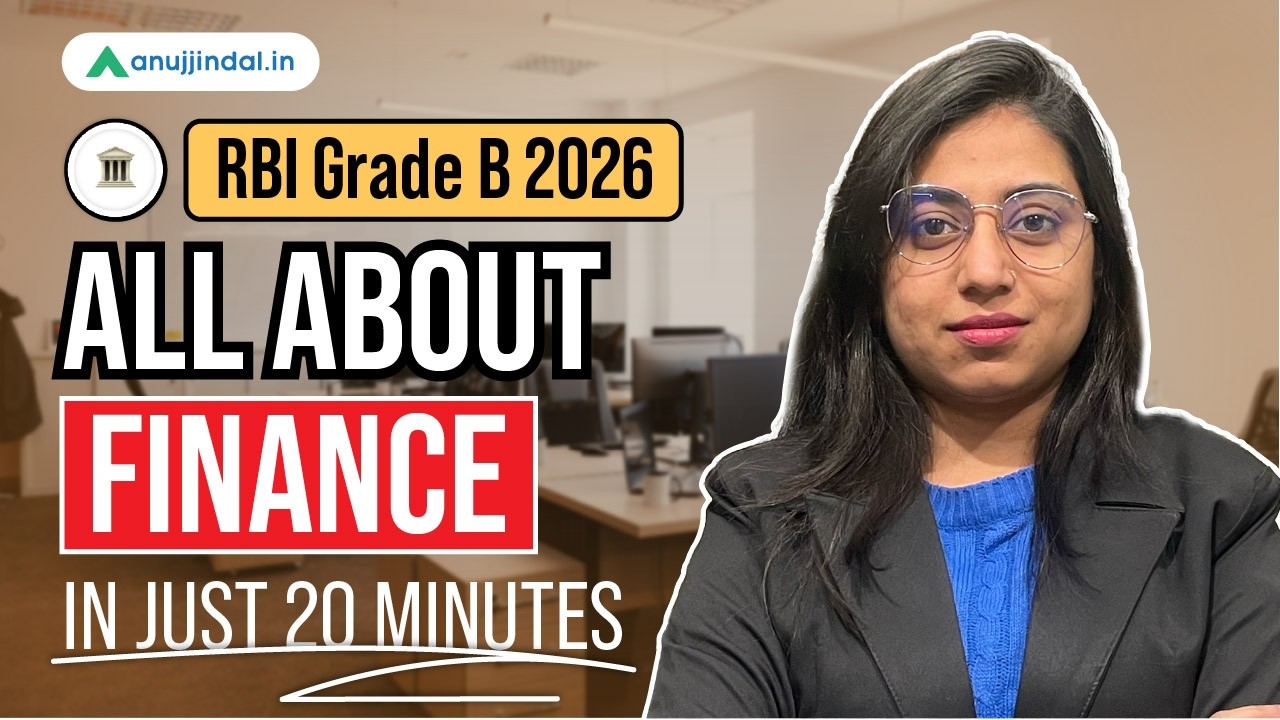 RBI Grade B 2026 | All About Finance | Syllabus, Sources & Strategy | Anuj Jindal