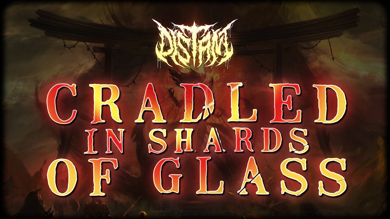 DISTANT - ''Cradled in Shards of Glass''  (OFFICIAL LYRIC VIDEO)