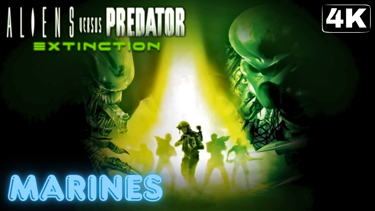 ALIENS VERSUS PREDATOR: EXTINCTION | Marine Campaign | Full Game 4K/60FPS | Gameplay Walkthrough