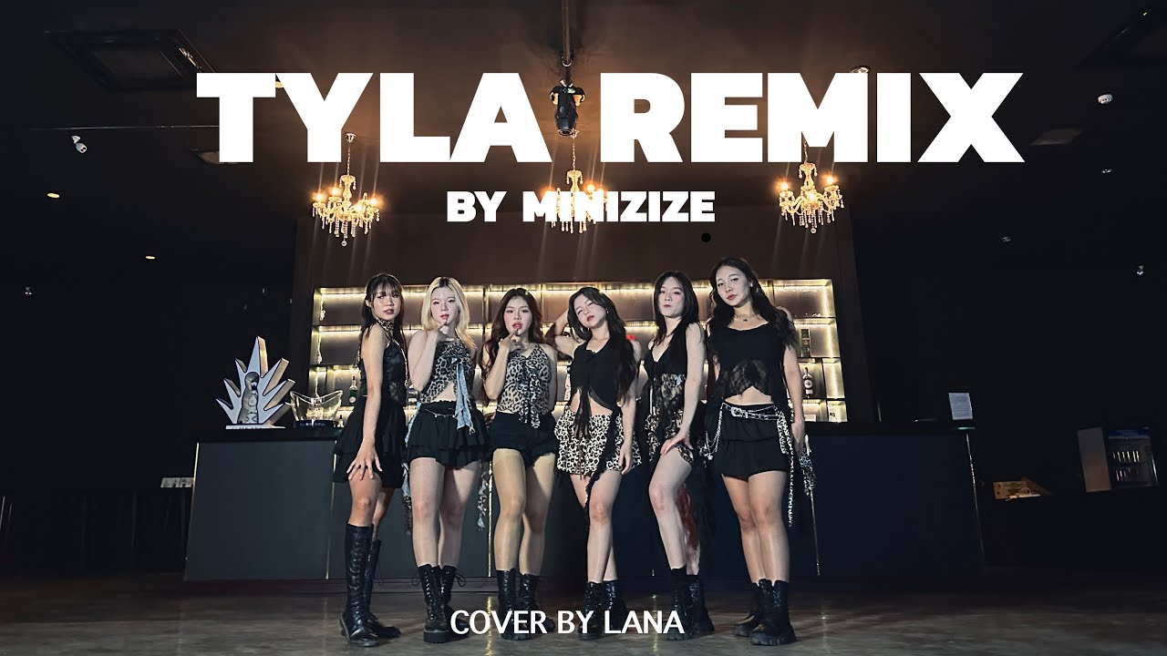 TYLA - ‘PUSH 2 START + JUMP + ART + WATER (MIX)’         | MINIZIZE CHOREOGRAPHY | cover by LANA