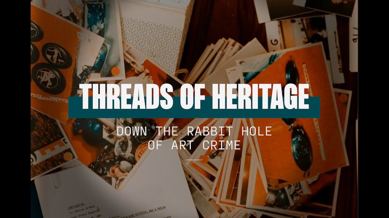Threads of Heritage. Down the Rabbit Hole of Art Crime - Trailer ITA