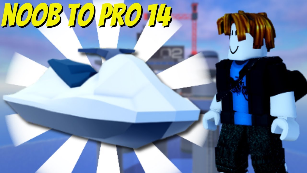 BOUGHT THE JETSKI! Grinding + Arresting | Noob To Pro Ep 14 | Roblox Jailbreak