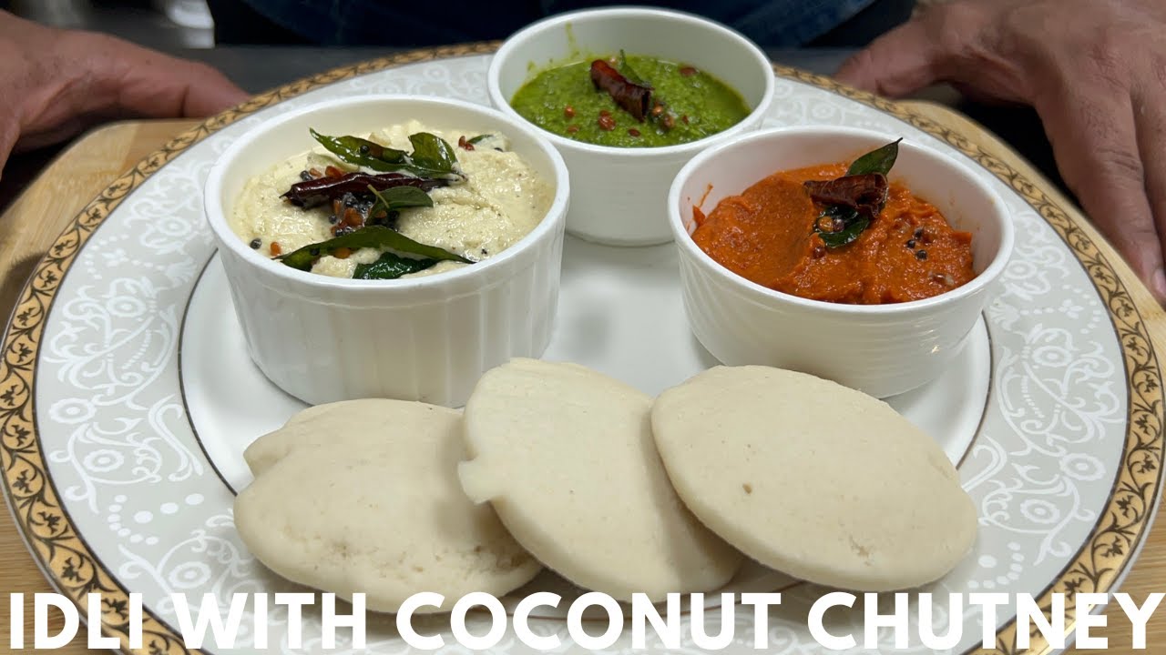 Idli With Coconut Chutney | इडली और नारियल की चटनी | Coconut Chutney Recipe | Idli Recipe