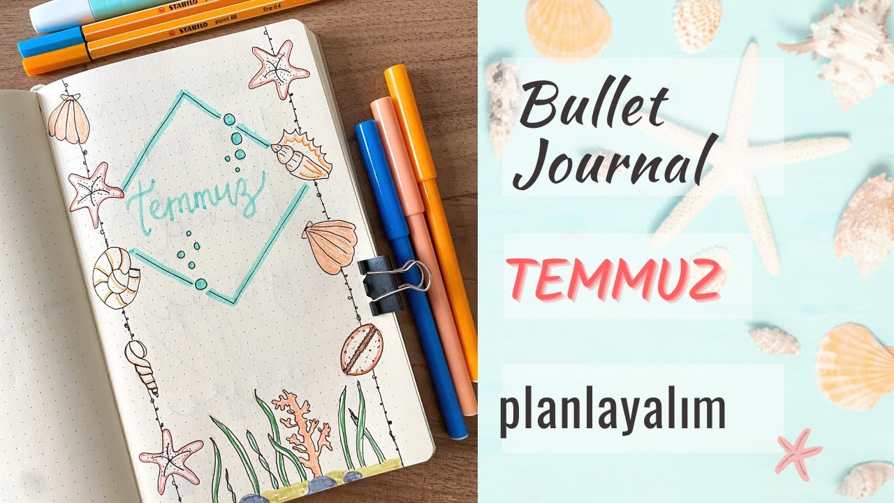 Bullet Journal Temmuz 2021 || Aylık Planlayıcı Türkçe Ajanda