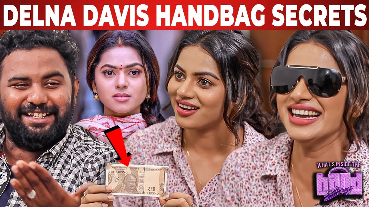 எனக்கு ரொம்ப பிடிச்ச பையன் குடுத்த 10 ரூபாய் 🥰 அதுக்காக Lamination-ஆ 😱 Delna Davis HandBag Secrets