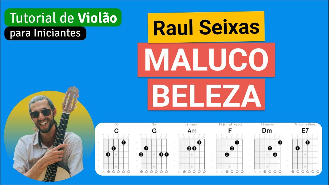 Raul Seixas - MALUCO BELEZA | Como tocar no Violão com cifra simplificada