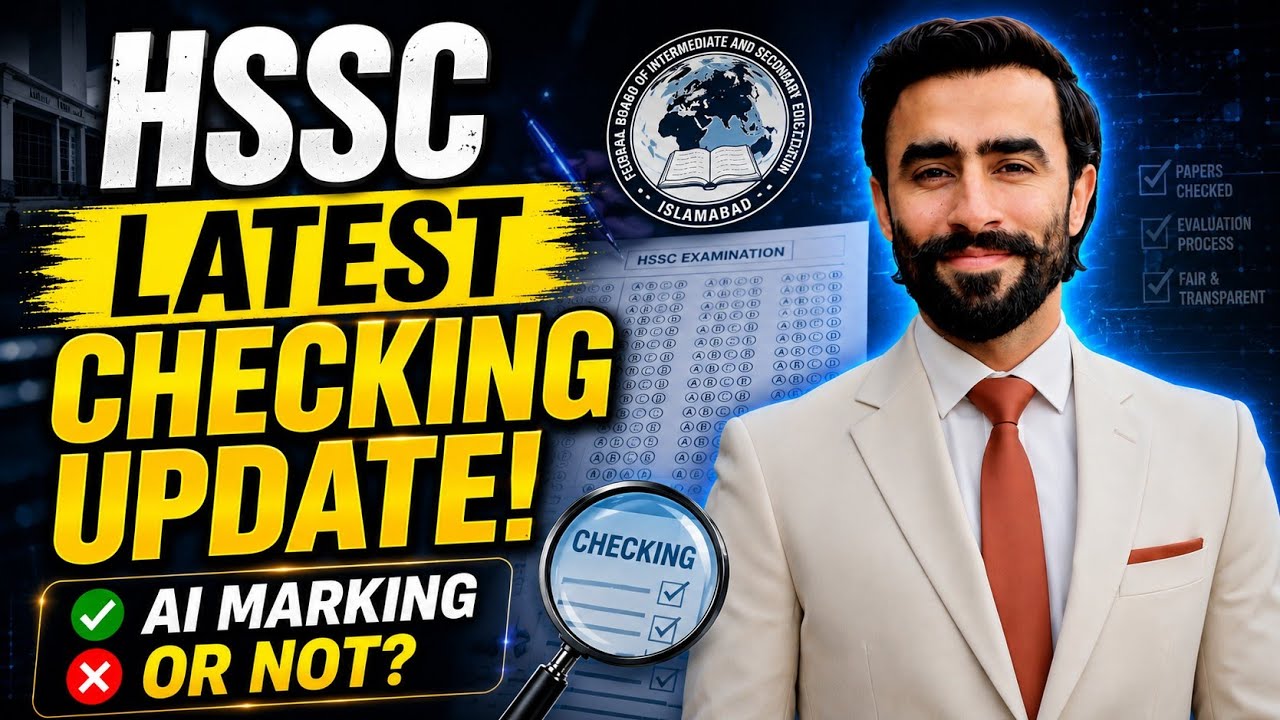 FBISE HSSC Latest Paper Checking Update 2026 | AI Marking or Human Checking? Full Truth